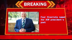 Four finalists named for ACM president’s post