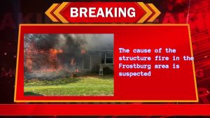 The cause of the structure fire in the Frostburg area is suspected