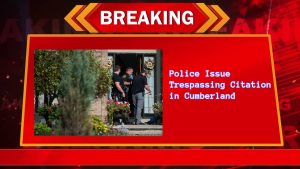 Police Issue Trespassing Citation in Cumberland