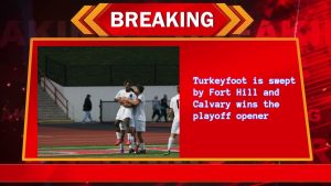 Turkeyfoot is swept by Fort Hill and Calvary wins the playoff opener