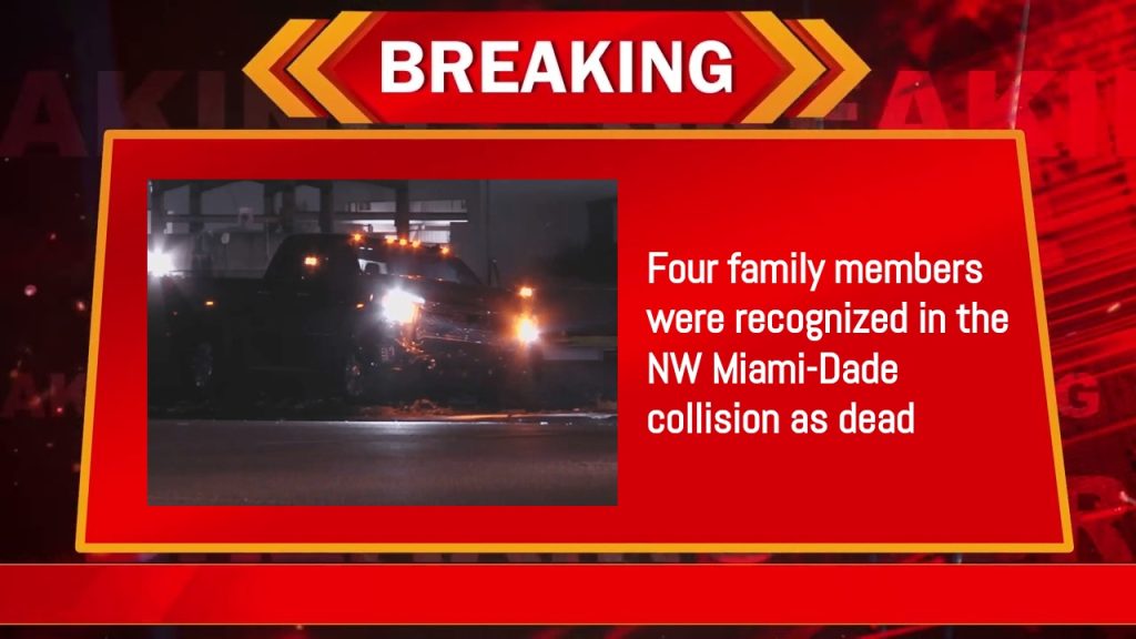 Four family members were recognized in the NW Miami-Dade collision as dead