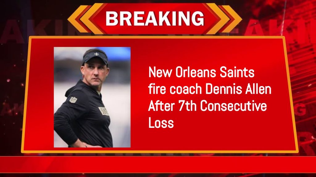 New Orleans Saints fire coach Dennis Allen After 7th Consecutive Loss