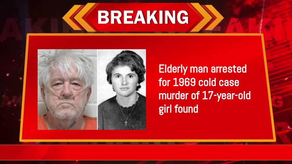 Elderly man arrested for 1969 cold case murder of 17-year-old girl found