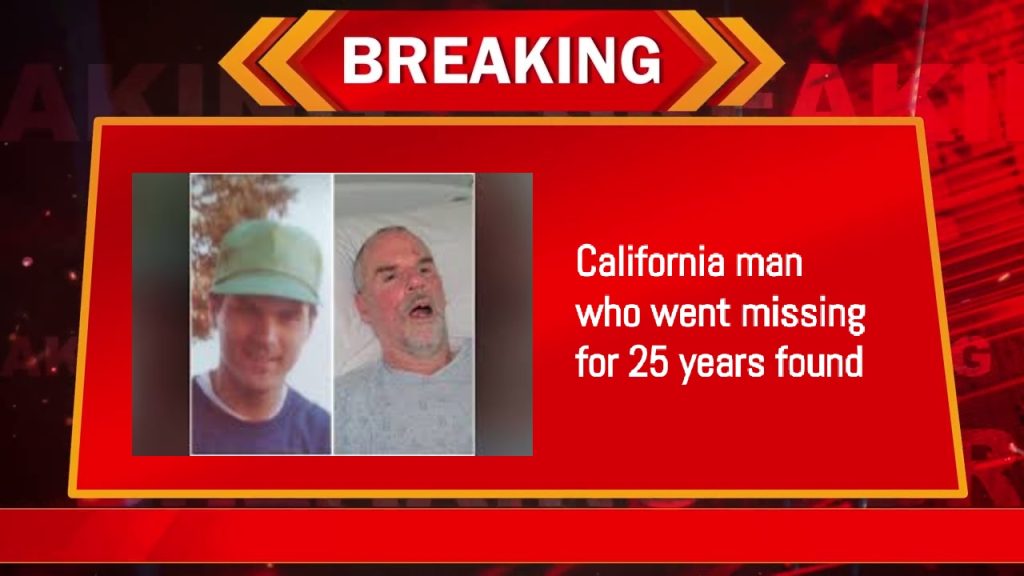 California man who went missing for 25 years found