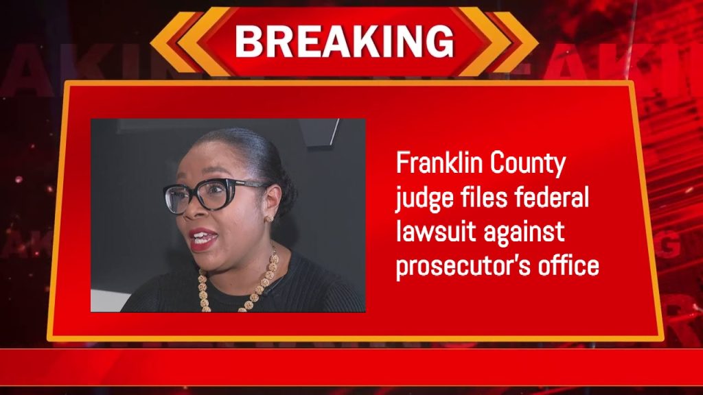 Franklin County judge files federal lawsuit against prosecutor's office