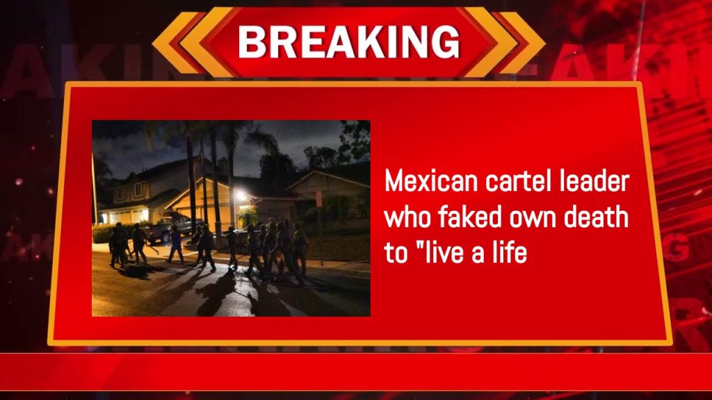 Mexican cartel leader who faked own death to "live a life